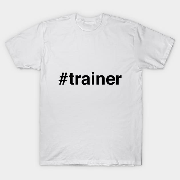 # trainer T-Shirt by downundershooter